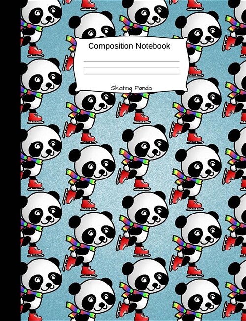 Skating Panda Composition Notebook: Cute Cartoon Animal Graph Paper Book for Girls, Boys and Teens, for Students and Teachers, for School and Work, Jo (Paperback)