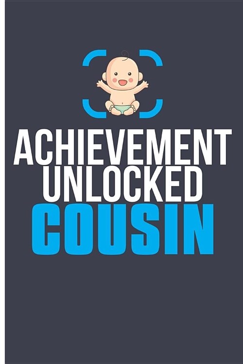 Achievement Unlocked Cousin: Cousin Journal Family Reunion Gifts - Blank Lined Journal Planner (Paperback)