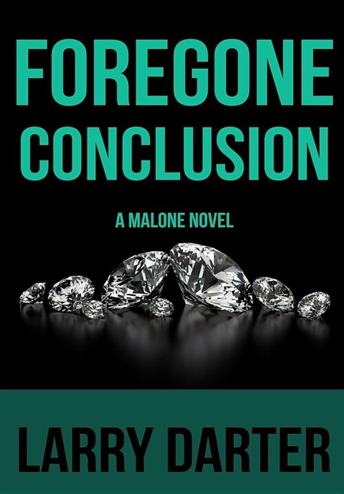 Foregone Conclusion (Hardcover)