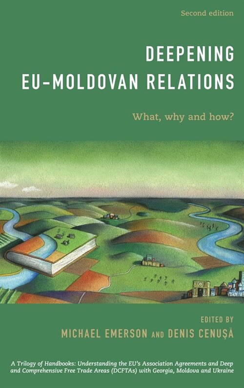 Deepening EU-Moldovan Relations : What, Why and How? (Paperback, Second Edition)