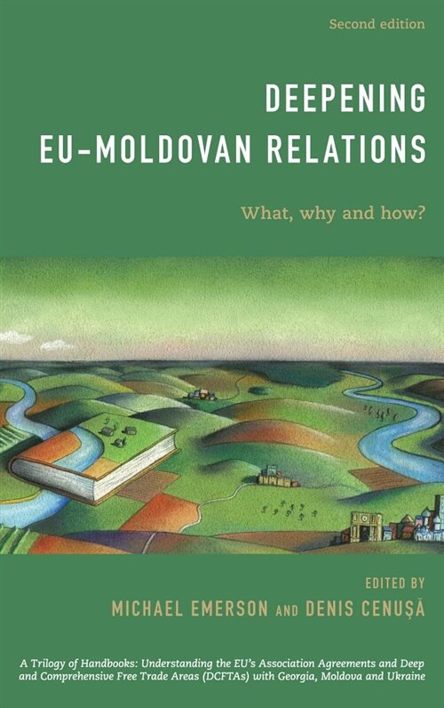 Deepening EU-Moldovan Relations : What, Why and How? (Hardcover, Second Edition)