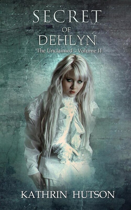 Secret of Dehlyn (Paperback)