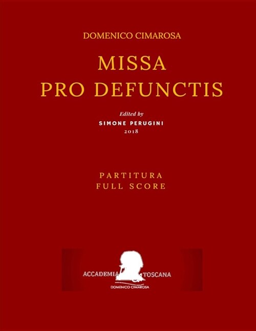 Cimarosa: Missa Pro Defunctis (Partitura - Full Score): (2nd Edition) (Paperback)