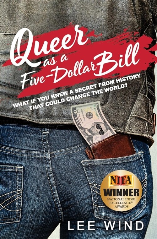 Queer as a Five-Dollar Bill: Volume 1 (Hardcover)