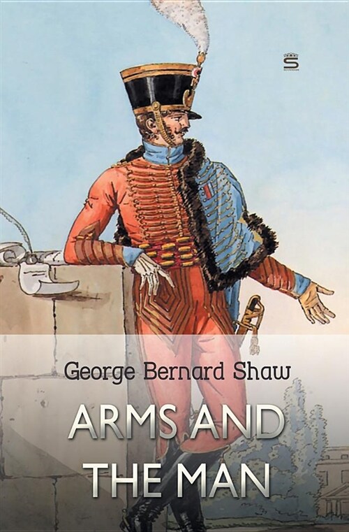 Arms and the Man (Paperback)