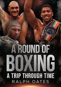 A Round of Boxing : A Trip Through Time (Paperback)