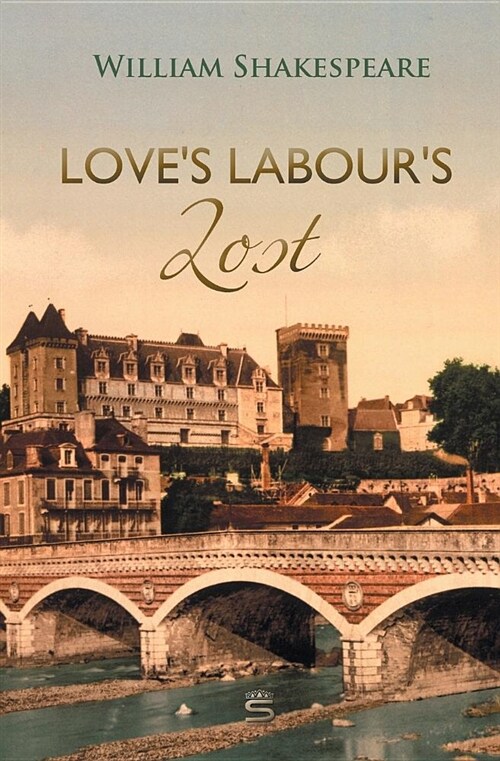 Loves Labours Lost (Paperback)