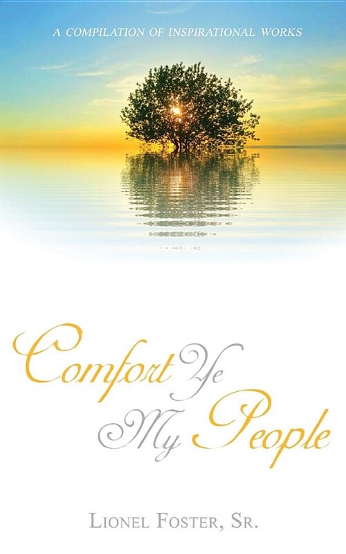Comfort Ye My People: Revised Edition (Paperback, Revised)