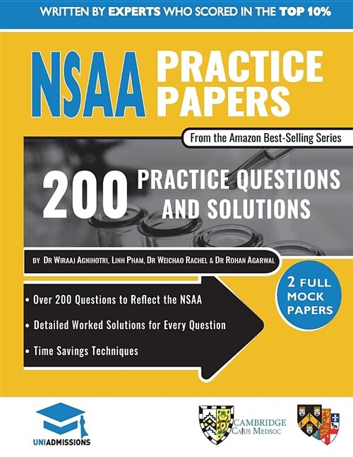 NSAA Practice Papers : 2 Full Mock Papers, 200 Questions in the style of the NSAA, Detailed Worked Solutions for Every Question, Natural Sciences Admi (Paperback, New ed)