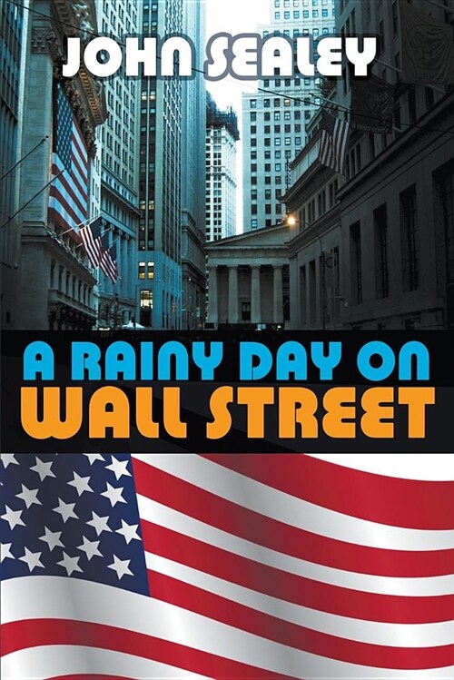 A Rainy Day on Wall Street (Paperback)