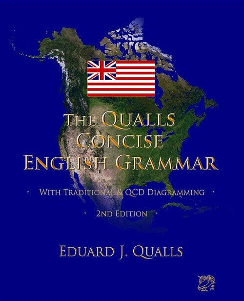 The Qualls Concise English Grammar: 2nd Edition (Paperback)