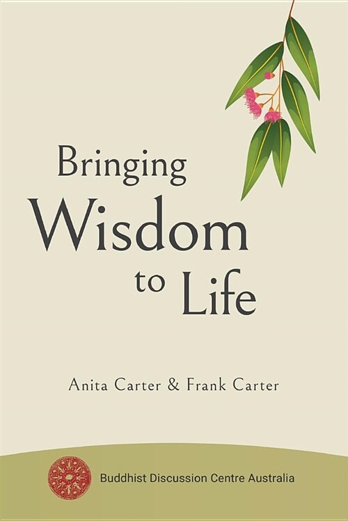 Bringing Wisdom to Life (Paperback)