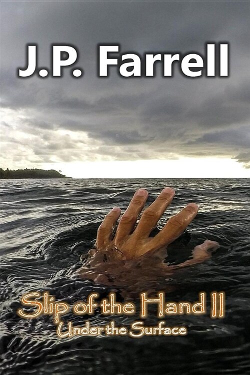 Slip of the Hand III: Deep in the Shadows (Paperback)