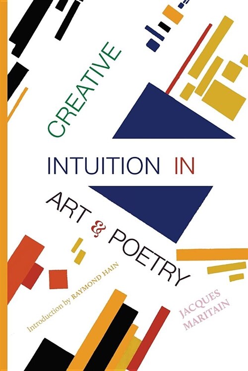Creative Intuition in Art & Poetry (Paperback)