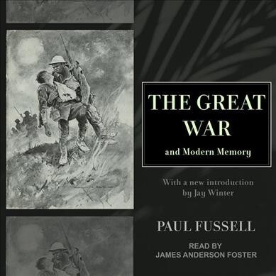 The Great War and Modern Memory (Audio CD)