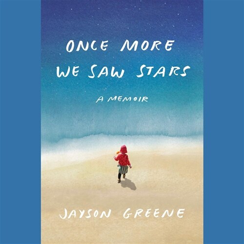 Once More We Saw Stars: A Memoir (Audio CD)