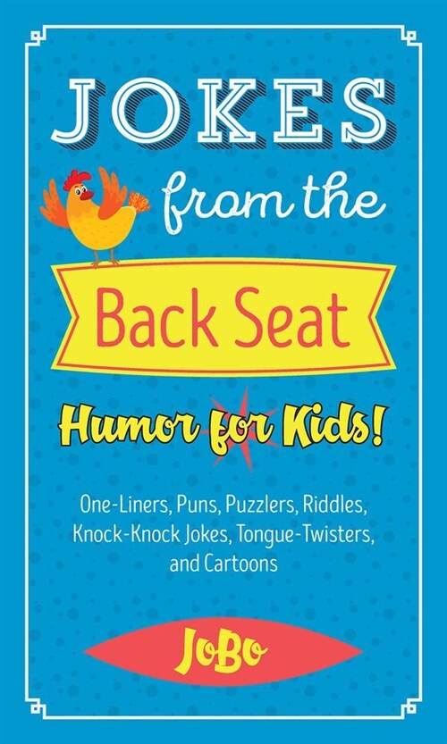 Jokes from the Back Seat: Humor for Kids! (Paperback, None)