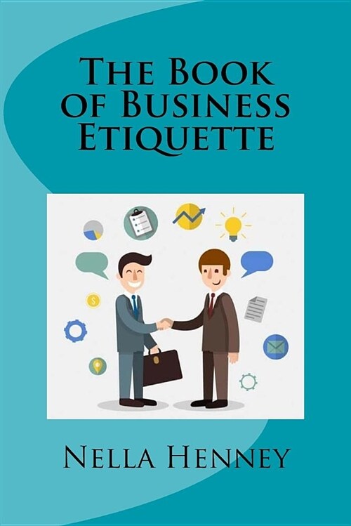 The Book of Business Etiquette (Paperback)