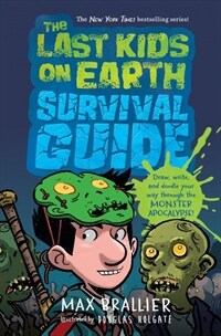 The Last Kids on Earth Survival Guide (Hardcover)