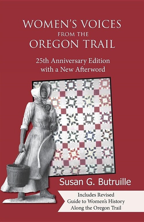 Womens Voices from the Oregon Trail (Paperback, 25, Anniversary)