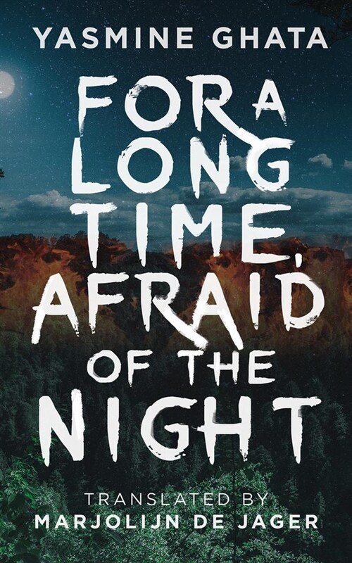 For a Long Time, Afraid of the Night (Paperback, None)