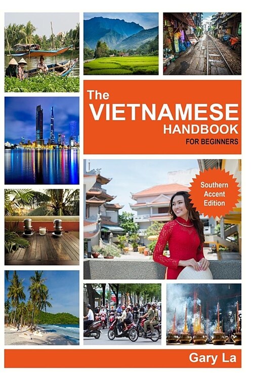 The Vietnamese Handbook for Beginners: Southern Accent Edition (Paperback)