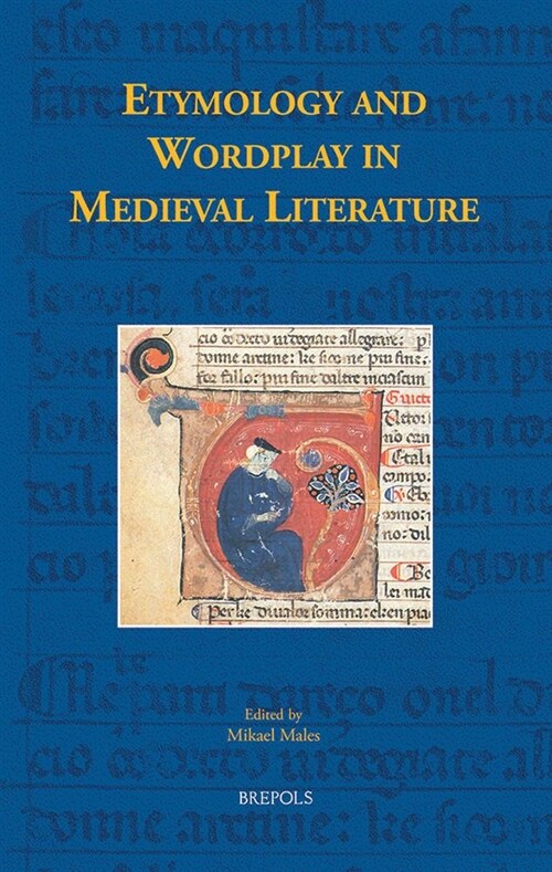 Etymology and Wordplay in Medieval Literature (Hardcover)