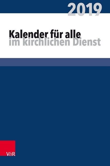 Kalender Fur Alle Im Kirchlichen Dienst: 2019 (Paperback)