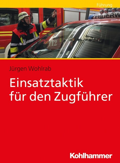 Einsatztaktik Fur Den Zugfuhrer (Paperback)