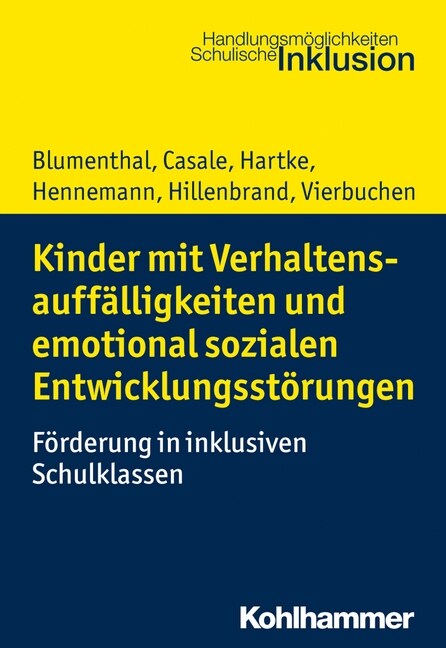 Kinder Mit Verhaltensauffalligkeiten Und Emotional Sozialen Entwicklungsstorungen: Forderung in Inklusiven Schulklassen (Paperback)