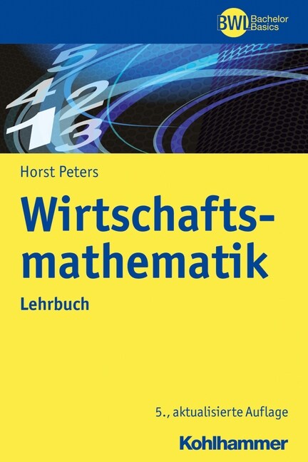 Wirtschaftsmathematik: Lehrbuch (Paperback)