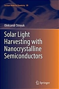 Solar Light Harvesting with Nanocrystalline Semiconductors (Paperback, Softcover Repri)