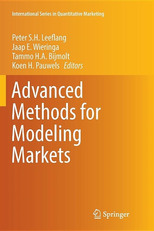 Advanced Methods for Modeling Markets (Paperback)