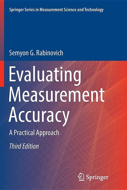Evaluating Measurement Accuracy: A Practical Approach (Paperback)