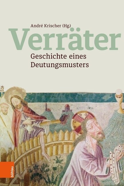 Verrater: Geschichte Eines Deutungsmusters (Hardcover)