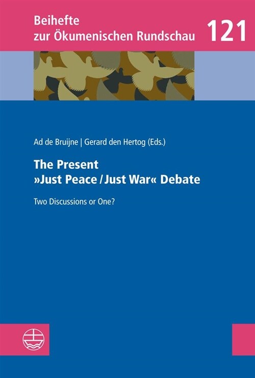 The Present Just Peace/Just War Debate: Two Discussions or One? (Paperback)