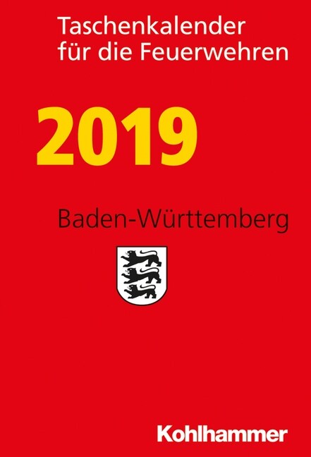 Taschenkalender Fur Die Feuerwehren 2017 / Baden-Wurttemberg (Paperback)