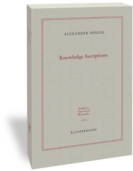 Knowledge Ascriptions: Insensitive Accounts (Paperback)