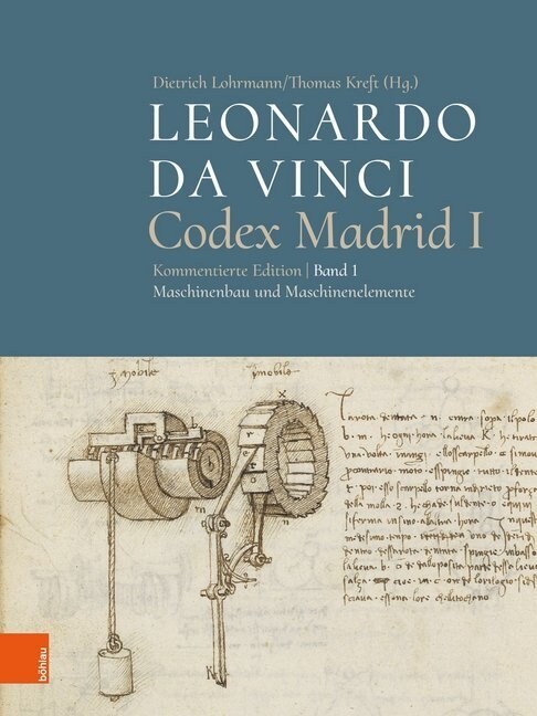 Leonardo Da Vinci. Codex Madrid I: Kommentierte Edition (Hardcover)