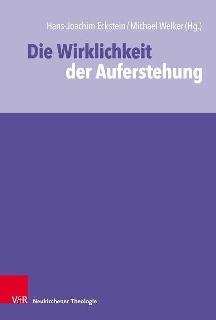 Die Wirklichkeit Der Auferstehung (Paperback, 5, Aufl.)