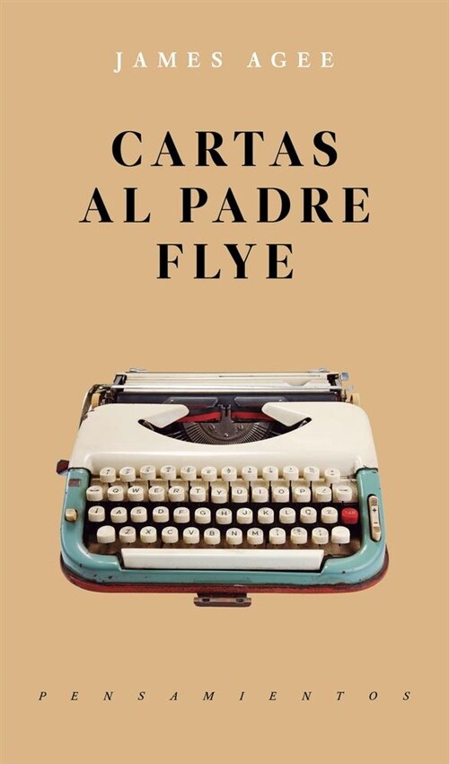 Cartas Al Padre Flye (Paperback, None)