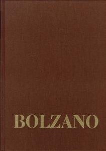 Bernard Bolzano Gesamtausgabe / Reihe III: Briefwechsel. Band 1,1: Briefe an Die Familie 1819-1820 Und 1833-1836 (Hardcover)