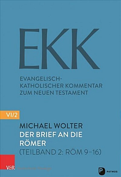 Der Brief an Die Romer: (teilband 2: ROM 9-16) (Paperback)