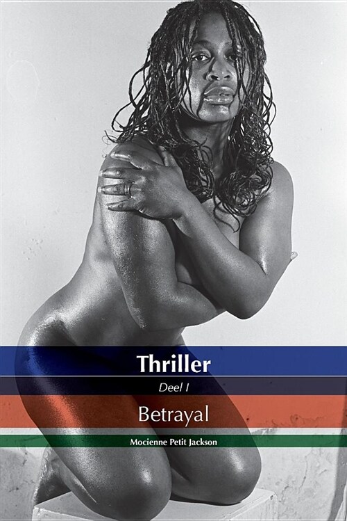 Thriller Betrayal: Thriller Betrayal (Paperback)