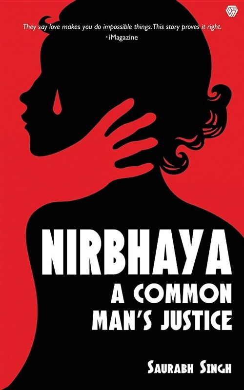 Nirbhaya: A Common Mans Justice (Paperback)