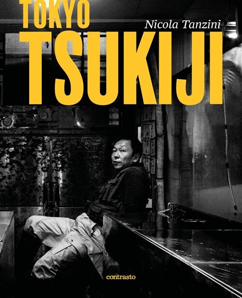 Tokyo: Tsukiji (Hardcover)