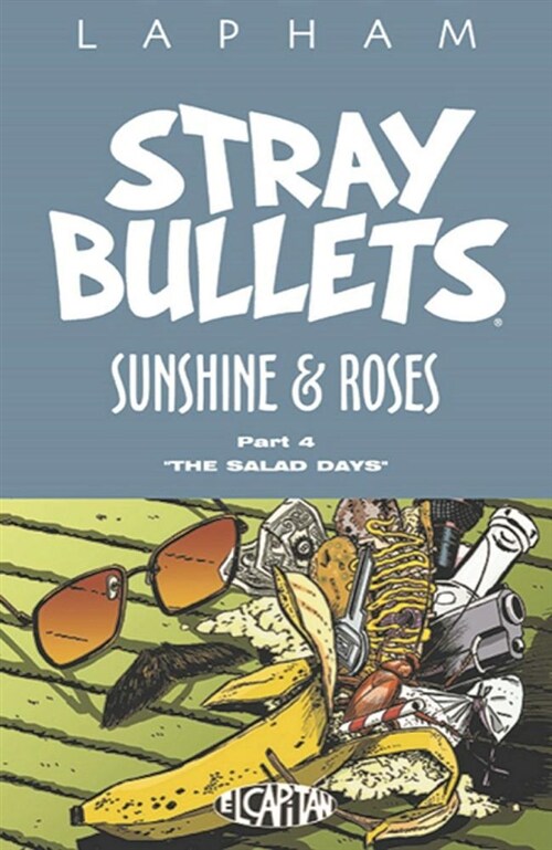 Stray Bullets: Sunshine & Roses Volume 4 (Paperback)