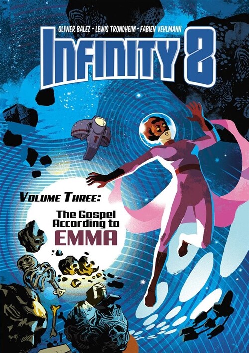 Infinity 8 Vol. 3: The Gospel According to Emma (Hardcover)