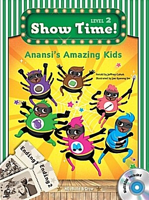 Show Time Level 2-9 : Anansi`s Amazing Kids SET (Story Book + MultiRom + Work Book)