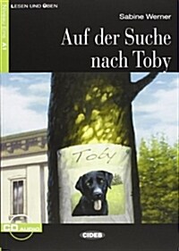 Auf Der Suche Nach Toby - Book & CD (Lesen und üben Niveau Eins A1) (Paperback, 01)